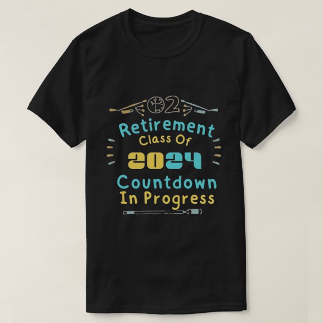 Camiseta Clase De Jubilación De La Cuenta Regresiva De 2024 (Diseño del anverso)