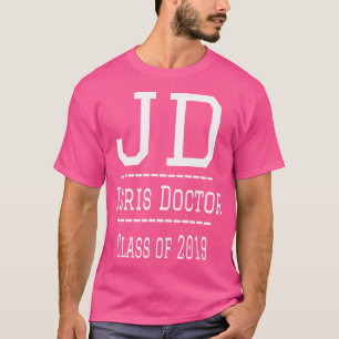Camiseta Clase De Juris Médico De Graduación De La Facultad