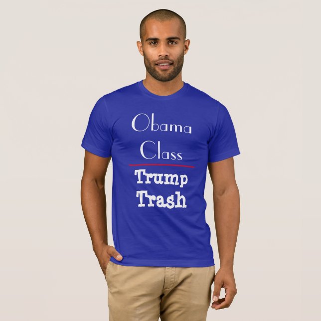 Camiseta "Clase de Obama - basura del triunfo " (Anverso completo)