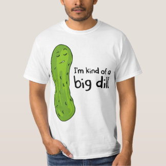Camiseta Clase de una salmuera de eneldo de la gran cosa
