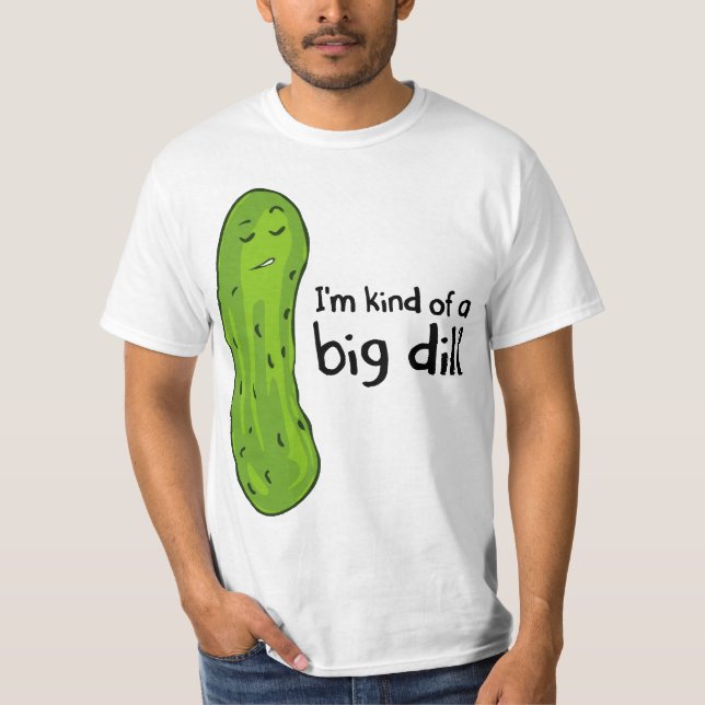 Camiseta Clase de una salmuera de eneldo de la gran cosa (Anverso)