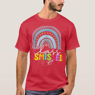 Camiseta Clase Desestimada Feliz Último Día Del Profesor De