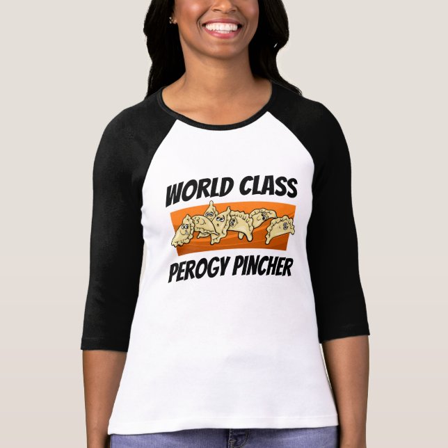 Camiseta Clase Mundial Varenyky Perogy Pincher Shirt (Anverso)