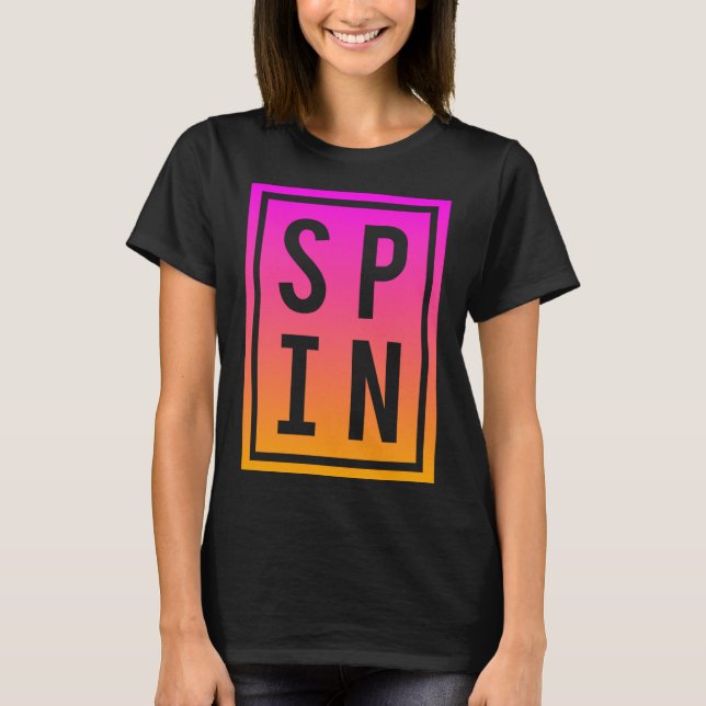 Camiseta Clase Spinning Saying Spin Workout Ejercicio Bike  (Anverso)