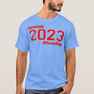 CAMISETA CLASE SUPERIOR DE 2023 DAD ORGULLOSA 1