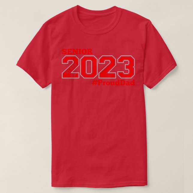 CAMISETA CLASE SUPERIOR DE 2023 PROUD DAD (Diseño del anverso)