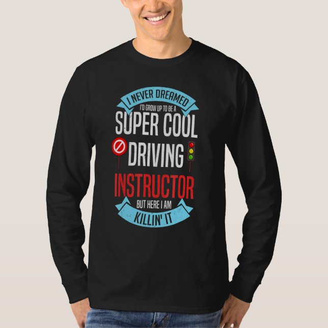 Camiseta Clases de Escuela de Instructor de Conducir Educac (Anverso)