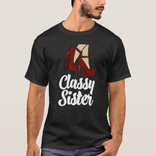 Camiseta Clásica Hermana de tacones altos Womem Cumpleaños