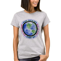 Camiseta clásica Make Earth Day Every Day
