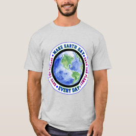Camiseta clásica Make Earth Day Every Day