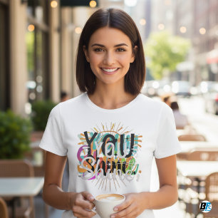 Camiseta clásica minimalista para mujer You Shine