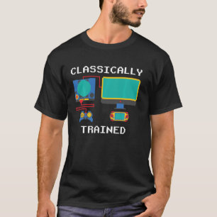 Camiseta Clásicamente Entrenado Gracioso Retro Gaming Tv Se