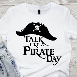 Camiseta Clásico Black and White Talk Like a Pirate Day