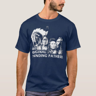 Camiseta Clásico de nuestros Padres Fundadores Originales