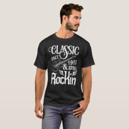 Camiseta Clásico Desde 1953 Y Aún Rockin