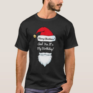 Camiseta Clásico "Feliz Navidad y Sí, es mi cumpleaños"