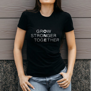 Camiseta Clásico GrOw StroNger TogEther
