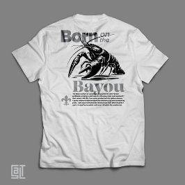 Camiseta Clásico Nacido en el Bayou Vibraciones Cajunes