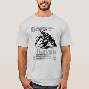 Camiseta Clásico nacido en las vibraciones bayou cajun