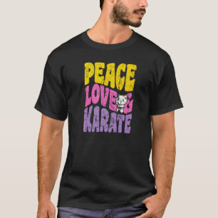 Camiseta Clásico Paz Amor Y Karate Vintage Groovy Retro