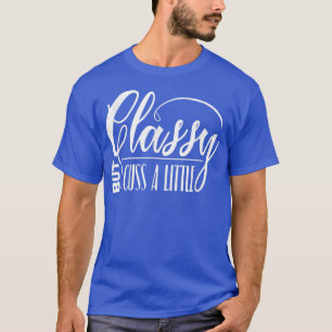 Camiseta Clásico pero me fastidia un pequeño y gracioso reg