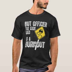 Camiseta Clásico Pero Oficial El Rótulo Dijo Que Hagan Un B