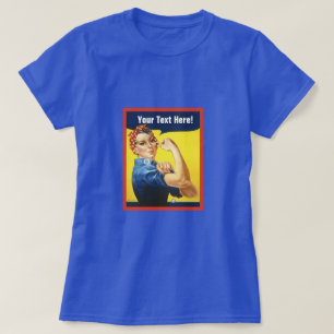 Camiseta Clásico Rosie the Riveter con su propio texto