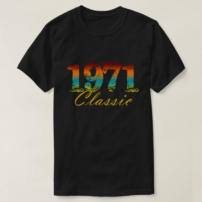 Camiseta Clásico Tee Nacido en 1971 Regalos de cumpleaños (Diseño del anverso)