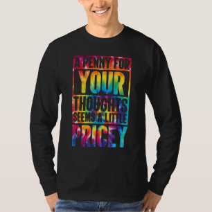 Camiseta Clásico Witty Lifestyle Penny For Your Thoughts Se
