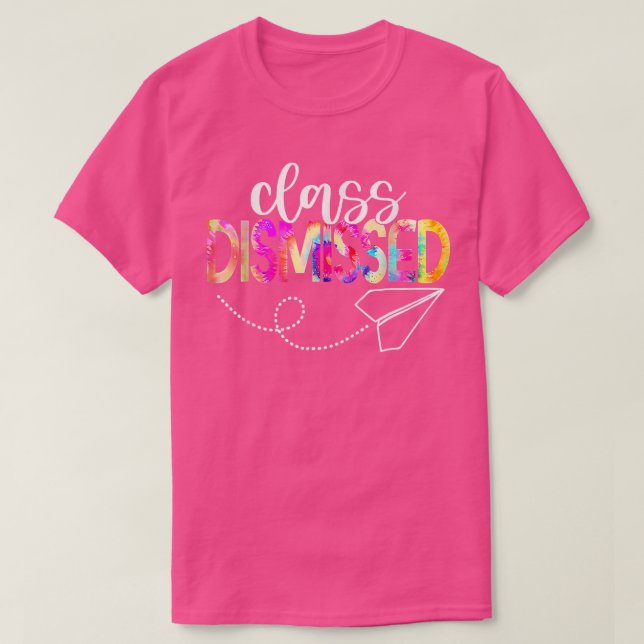 Camiseta Class Dismissed Happy Last Day Of School Teacher S (Diseño del anverso)