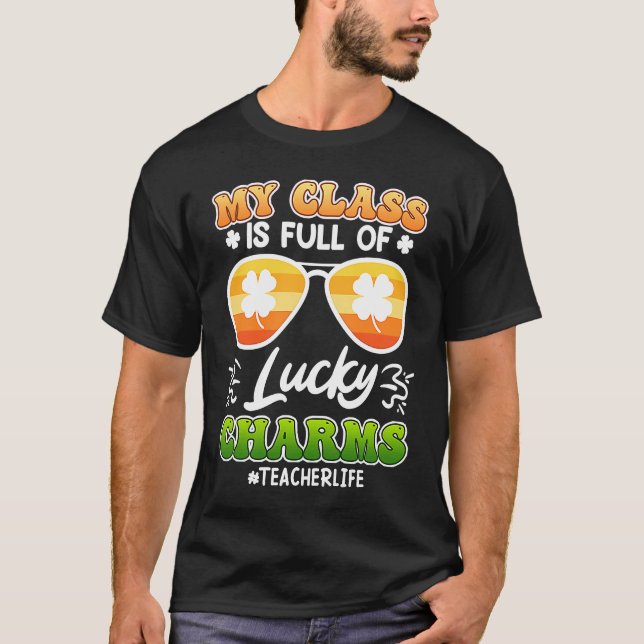 Camiseta Class full of Lucky Charms teacher saying (Anverso)
