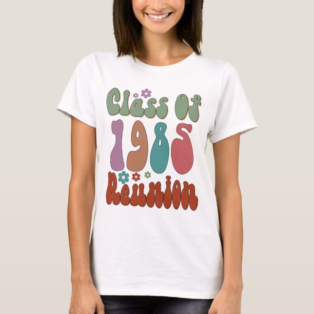 Camiseta Class Of 1985 Retro Groovy Reunion High school  (Anverso)