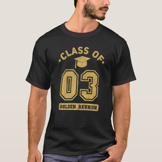 Camiseta Class Of 2003 College Highschool Graduation Reunio (Anverso)