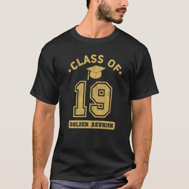 Camiseta Class Of 2019 College Highschool Graduation Reunio (Anverso)