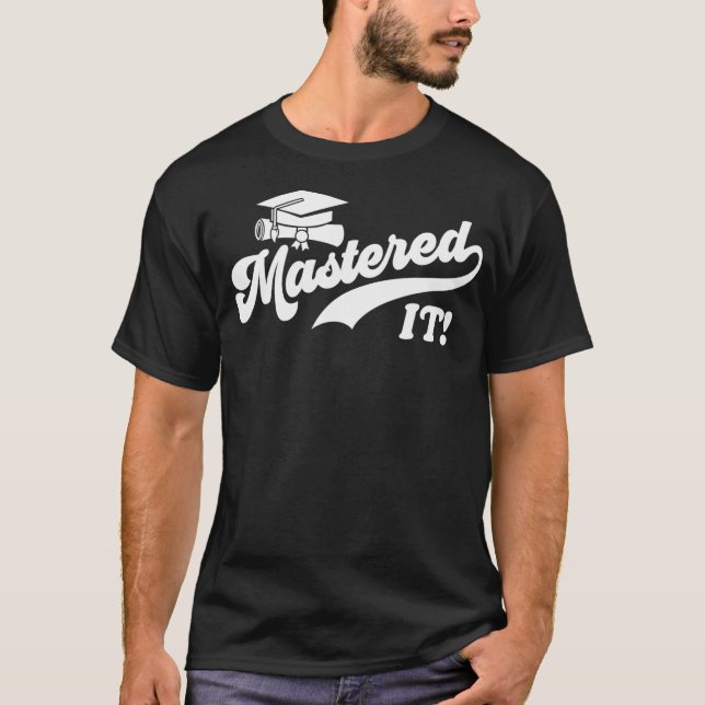Camiseta Class Of 2021 Mastered It College Masters Degree G (Anverso)