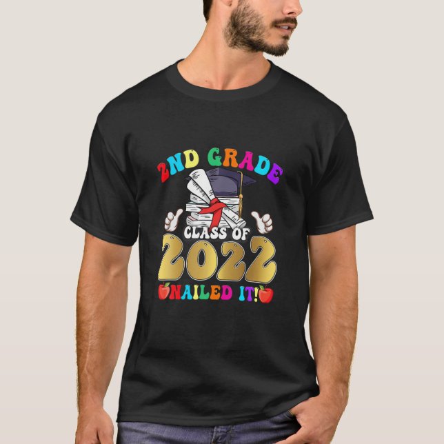 Camiseta Class Of 2022 2Nd Grade Nailed It Funny School Gra (Anverso)