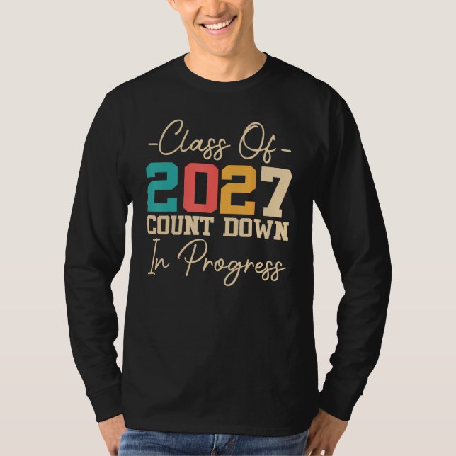 Camiseta Class Of 2027 Count Down In Progress 2027 Graduati (Anverso)