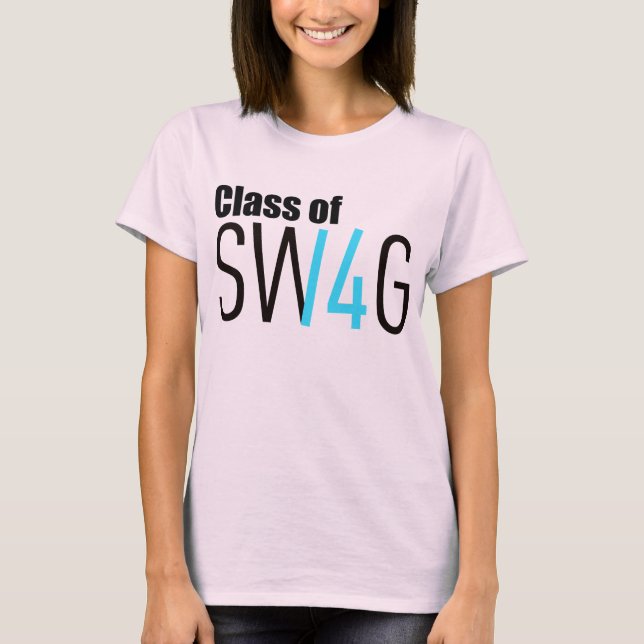 Camiseta Class of Swag (Anverso)