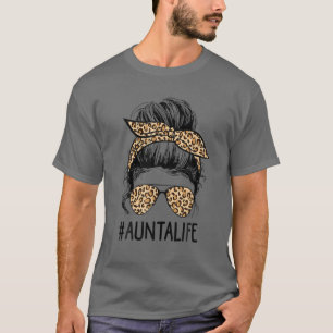 Camiseta Classy Aunta Life Messy Hair Bun Leopard Women Mot