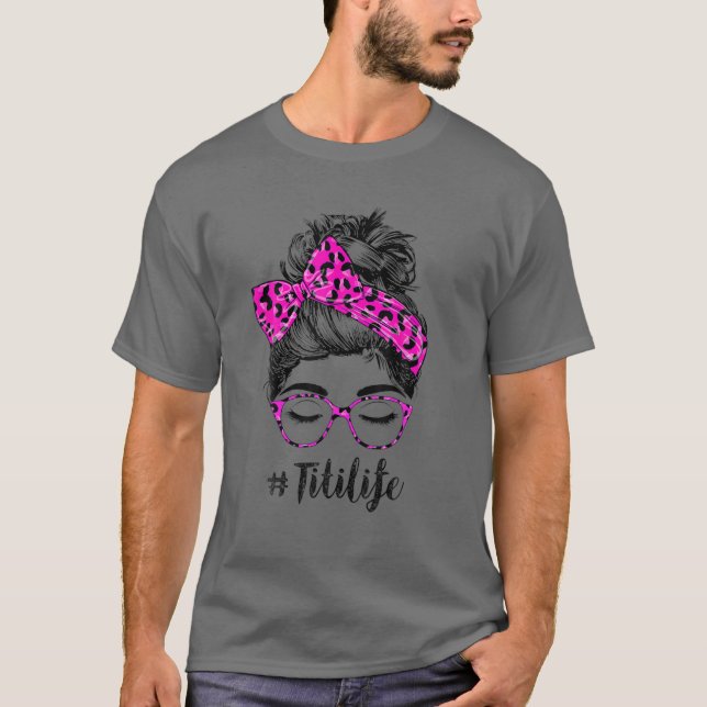 Camiseta Classy Titi Life Messy Bun Pink Leopard Print Moth (Anverso)