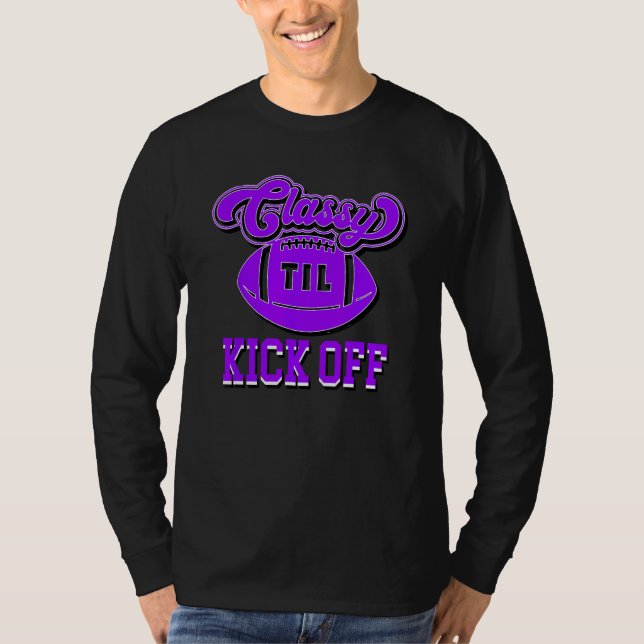Camiseta Classy Until Kick Off Womens Youth American Footba (Anverso)