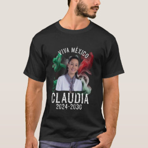 Camiseta Claudia Sheinbaum Pardo Presidente de México