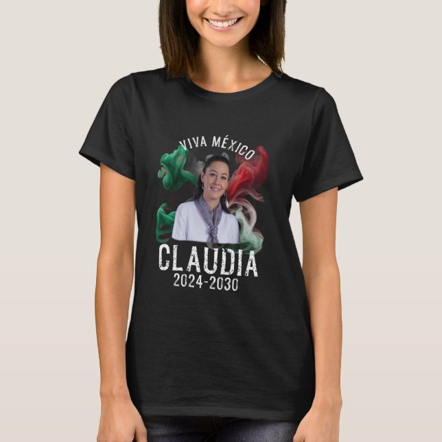 Camiseta Claudia Sheinbaum Pardo Presidente de México (Anverso)