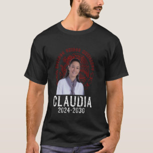 Camiseta Claudia Sheinbaum Presidenta Mexicana 2