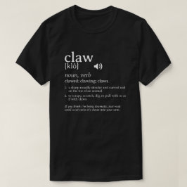 Camiseta Claw Definition Dictionary T-Shirt
