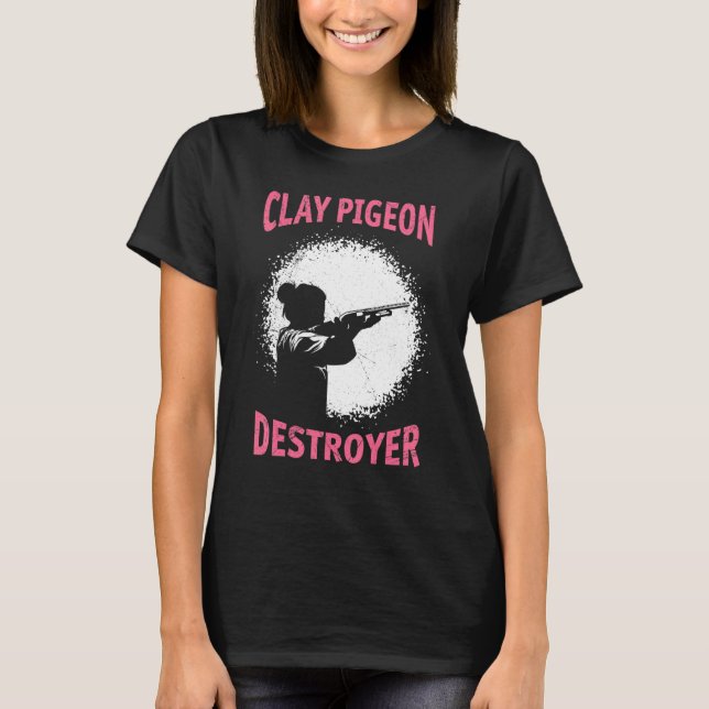 Camiseta Clay Pigeon Destroyer Ladies Clay Pigeon Shooting (Anverso)