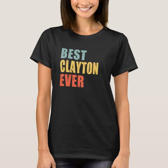 Camiseta Clayton Best Ever Clayton (Anverso)