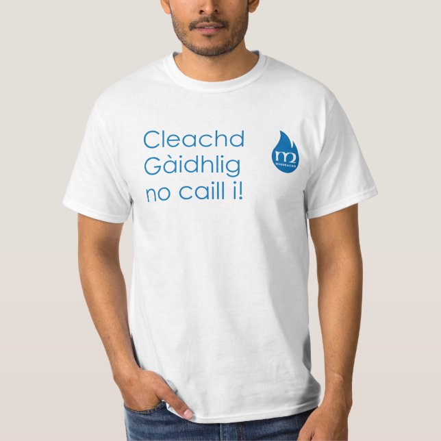 Camiseta ¡Cleachd Gàidhlig ningún caill i! (Anverso)