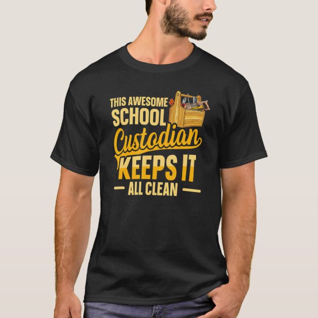 Camiseta Cleaning School Custodian for a School custodian 3 (Anverso)