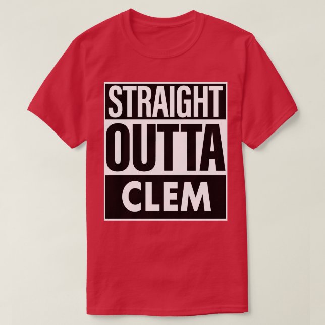 Camiseta Clem Name Straight Outta Clem (Diseño del anverso)